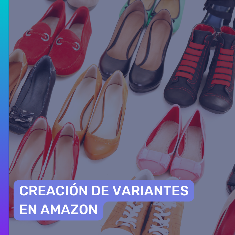 Creación de Variantes en Amazon